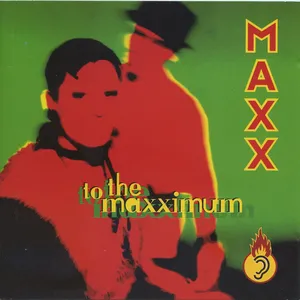 To the Maxximum